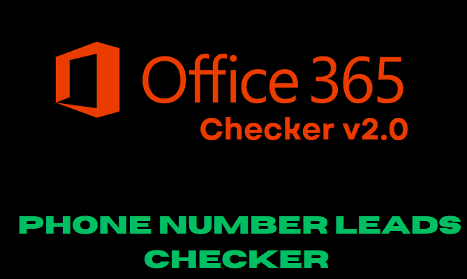 Office 365 Phone leads Checker v2.0