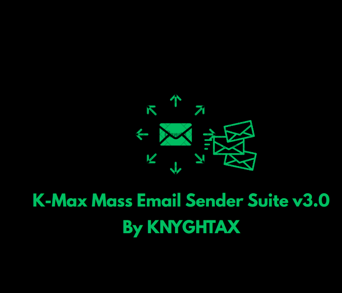 K-Max Bulk Email Sender Suite